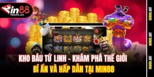 Kho báu Tứ Linh – Khám phá thế giới bí ẩn và hấp dẫn tại Min88